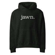 Load image into Gallery viewer, &quot;jawn.&quot; Oversized heavyweight hoodie
